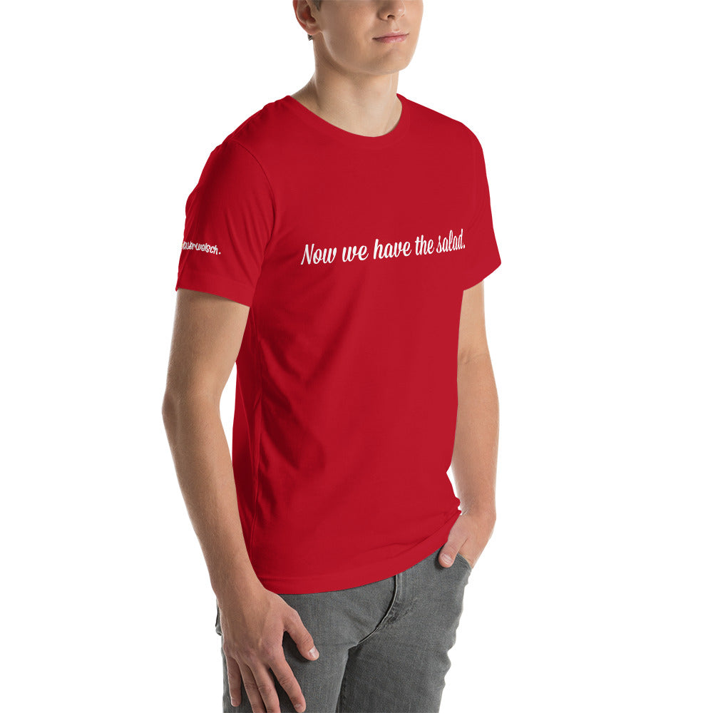 Now we have the salad - gents T