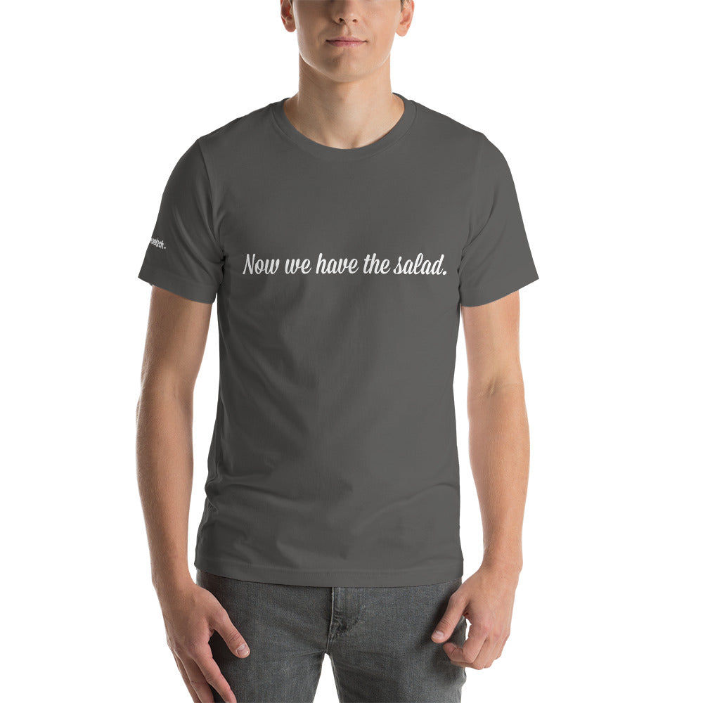 Now we have the salad - gents T