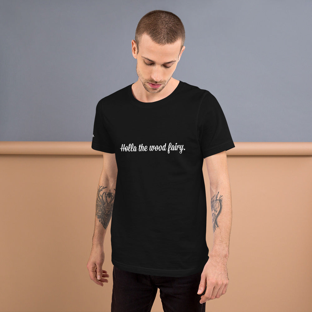 Holla the wood fairy - gents T