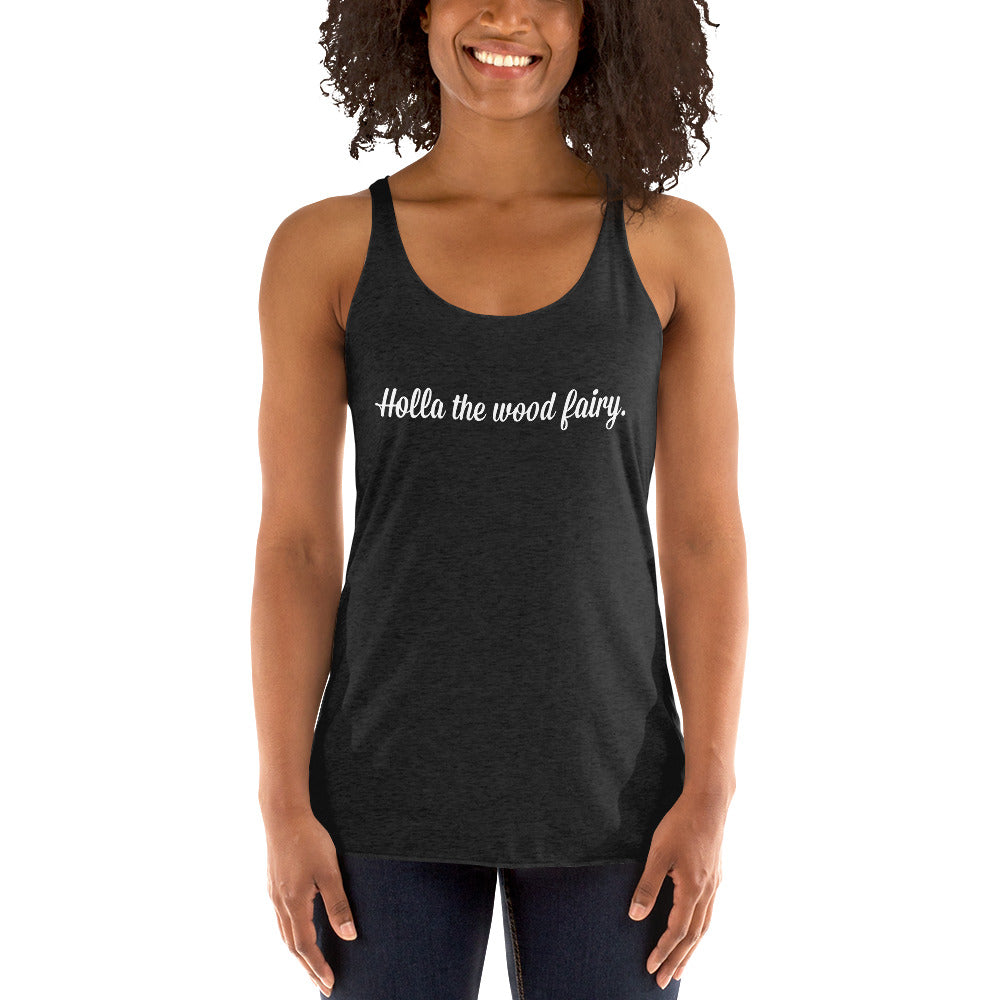 Holla the wood fairy - Tank top ladies