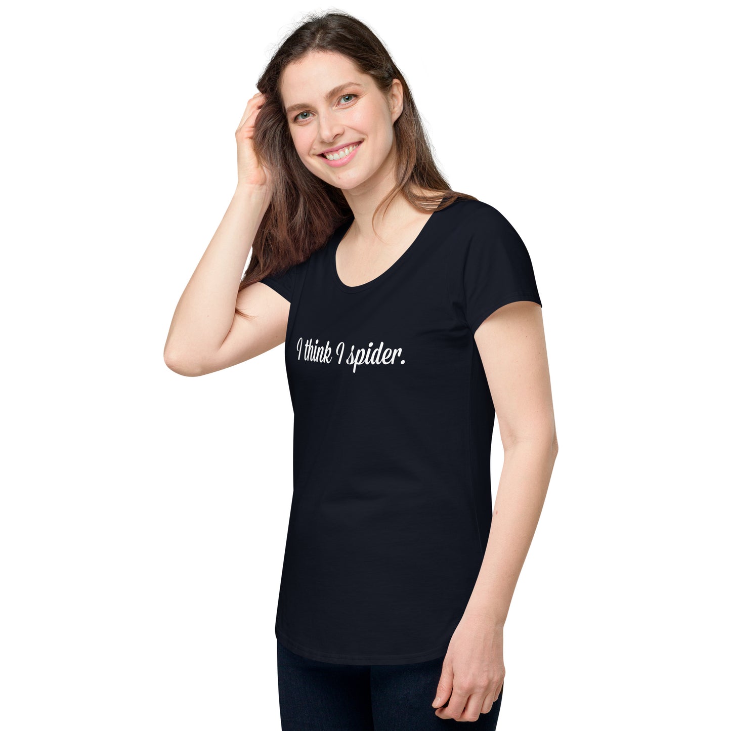 I think I spider - ladies' round neck T